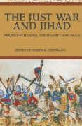 The Just War And Jihad