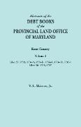 Abstracts of the Debt Books of the Provincial Land Office of Maryland. Kent County, Volume I. Liber 27