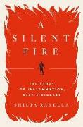 A Silent Fire