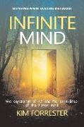 Infinite Mind: An Exploration of Psi and the Capabilities of the Human Mind