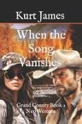 When The Song Vanishes: Grand County Book 2