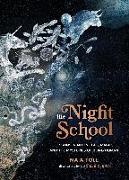 The Night School