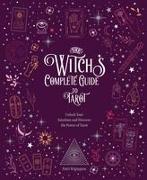 The Witch's Complete Guide to Tarot