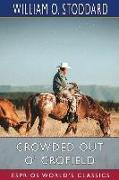 Crowded Out O' Crofield (Esprios Classics): or, The Boy Who Made His Way