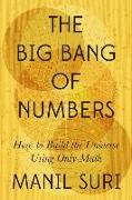 The Big Bang of Numbers