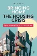 Bringing Home the Housing Crisis