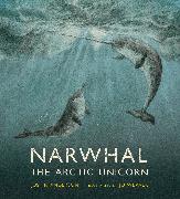 Narwhal: The Arctic Unicorn