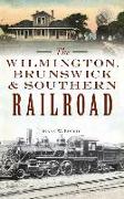 Wilmington, Brunswick & Southern Railroad