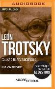 León Trotsky (Spanish Edition): Callar a Un Revolucionario