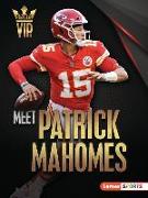 Meet Patrick Mahomes