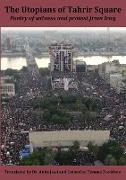 The Utopians of Tahrir Square