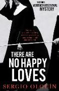 There Are No Happy Loves