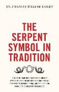 The Serpent Symbol in Tradition