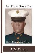 As Time Goes By: One Marine's Story