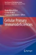 Cellular Primary Immunodeficiencies