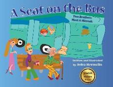 A Seat on the Bus: Two Brothers Meet A Mitzvah