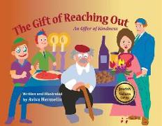 The Gift of Reaching Out: An Offer of Kindness