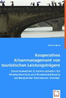Kooperatives Krisenmanagement von touristischen Leistungsträgern