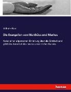 Die Evangelien von Matthäus und Markus