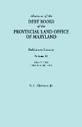 Abstracts of the Debt Books of the Provincial Land Office of Maryland. Baltimore County, Volume IV