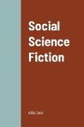 Social Science Fiction