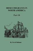 Irish Emigrants in North America, Part Ten