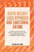 RAPID WEIGHT LOSS HYPNOSIS AND EMOTIONAL EATING