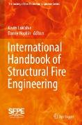 International Handbook of Structural Fire Engineering