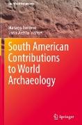 South American Contributions to World Archaeology