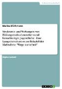 Strukturen und Wirkungen von Bildungsmassnahmen für sozial benachteiligte Jugendliche - Eine Langzeitevaluation am Beispiel der Massnahme "Wege zur Arbeit"