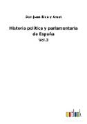 Historia política y parlamentaria de España