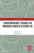 Contemporary Studies on Modern Chinese History III