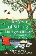 The Year of Sitting Dangerously