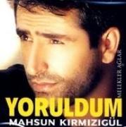 Yoruldum