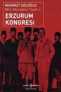 Erzurum Kongresi - Milli Mücadele Tarihi 1