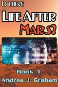 Is There Life After Mars?