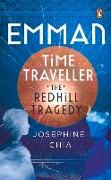 Emman, Time Traveller: The Redhill Tragedy