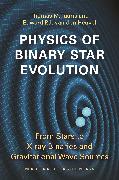 Physics of Binary Star Evolution