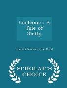 Corleone: A Tale of Sicily - Scholar's Choice Edition