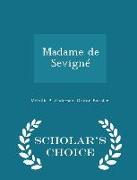 Madame de Sevigné - Scholar's Choice Edition