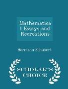 Mathematical Essays and Recreations - Scholar's Choice Edition