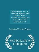 Nicodemus, Or, a Treatise Against the Fear of Man: Wherein the Causes and Sad Effects Thereof Are B - Scholar's Choice Edition