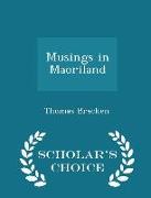 Musings in Maoriland - Scholar's Choice Edition