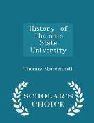 History of the Ohio State University - Scholar's Choice Edition