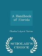 A Handbook of Florida - Scholar's Choice Edition