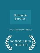 Domestic Service. - Scholar's Choice Edition