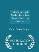 Models and Materials for Greek Iambic Verse - Scholar's Choice Edition