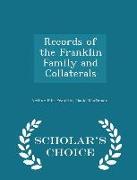 Records of the Franklin Family and Collaterals - Scholar's Choice Edition