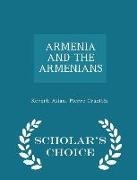 Armenia and the Armenians - Scholar's Choice Edition