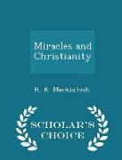 Miracles and Christianity - Scholar's Choice Edition